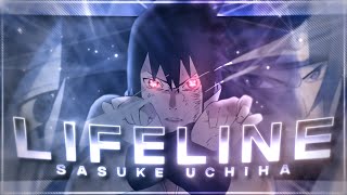 Sasuke Uchiha😈🔥 - Lifeline [Edit/AMV] 4K Very Quick!