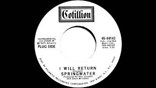 Springwater - I Will Return (Dan's 2025 Stereo Mix)