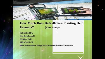 CASE STUDY :How much does data - driven planting help farmers?