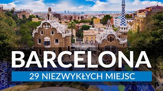 BARCELONA - Miasto Gaudiego | 29 atrakcji, ciekawostki i plan zwiedzania | Co warto zobaczyć?