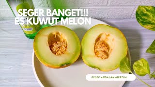 Empat Menit Jadi | Es Kuwut Melon | Resep Andalan Mertua
