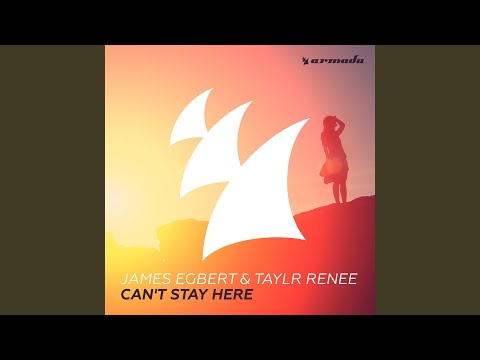 James Egbert — Can't Stay Here (Original Mix)