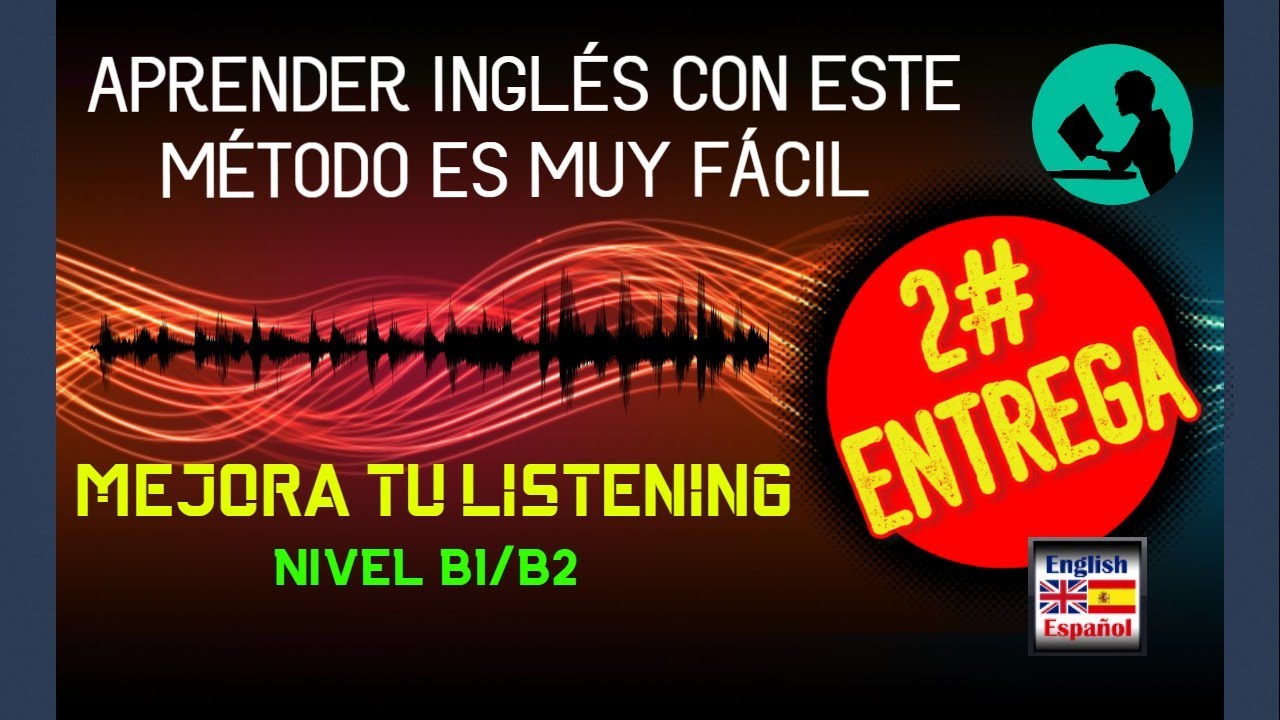 APRENDE INGLÉS FÁCIL. 2ª Entrega. El mejor método para aprender inglés ...