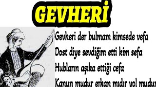 Gevheri Halk Edebiyatı Şairleri Aşık Tarzı Halk Edebiyatı Ozanlar Konu Ayt