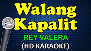 WALANG KAPALIT - Rey Valera