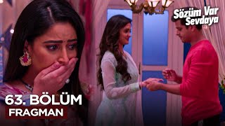 Sözüm Var Sevdaya Hint Dizisi 63. Fragmanı 5 Kasım Çarşamba Resimi