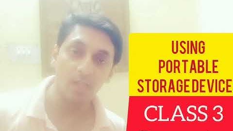 Class 3: Computer: Portable Storage Devices