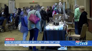 Over 200 vendors gather for Mayo Clinic spring craft show