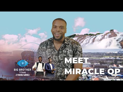 Meet Miracle OP – BBTitans | S1