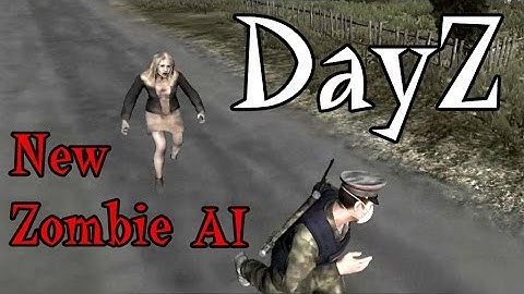 DayZ - New Zombie AI is Terrifying