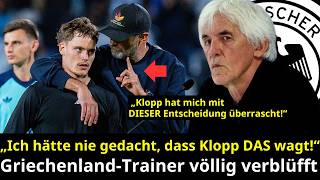Nicht Das 00 Hat Mich Überrascht, Sondern Klopps Mut Griechenland Trainer Verblüfft