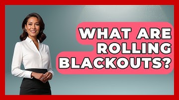 What Are Rolling Blackouts? - Weather Watchdog
