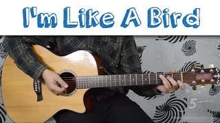 How To Play "I'm Like A Bird" by Nelly Furtado