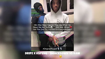 #RP Dripz x Rspeng - Smackdown Vs Raw #Exclusive