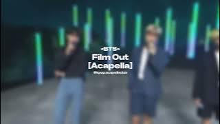 [Acapella] BTS - Film Out || vocals only || kpop acapella