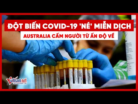 Video Tin nóng Ấn Độ Covid-19: đột biến Virus Corona mới né... - youtube