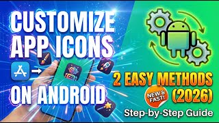 HOW TO Customize App Icons on Android: 2 Easy Methods (2026) screenshot 3