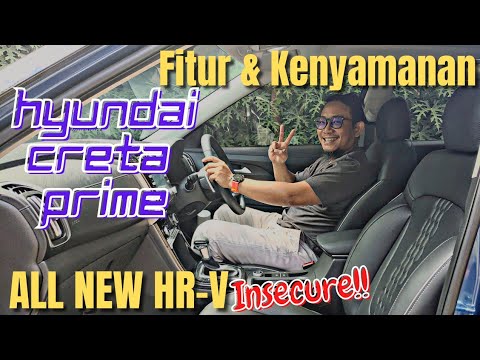 TEST DRIVE HYUNDAI CRETA PRIME 2022!! BIKIN HRV INSECURE!!!