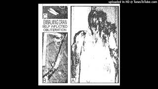 Embalming Drain - Self Inflicted Obliteration