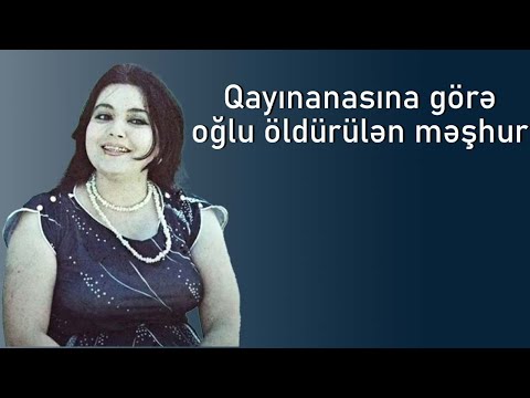 Qisas məqsədilə oğlunu öldürdülər, gözləri tutuldu - Şövkət Ələkbərovanın təklifini rədd etdi