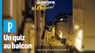 Questions pour un balcon : Le « Questions pour un champion » du confinement