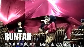 Runtah Versi Angklung Mustika Wulung