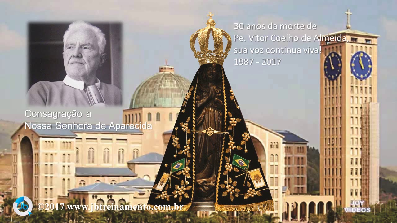 Consagração a Nossa Senhora de Aparecida Padre Vitor - YouTube