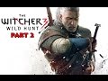 The Witcher 3 Wild Hunt | Part 2 | Searching For Yennefer