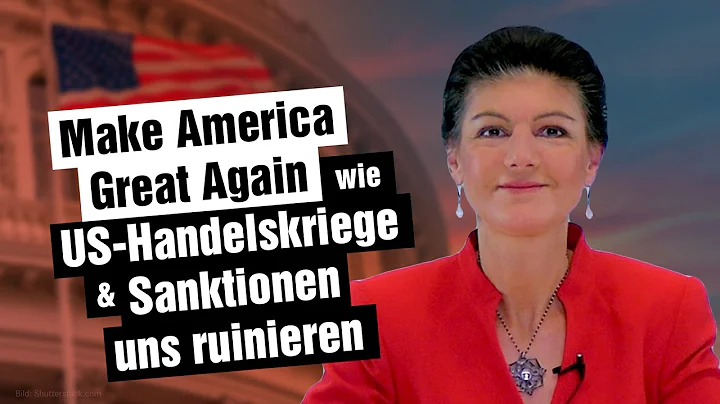 Make America Great Again - wie US-Handelskriege & Sanktionen uns ruinieren