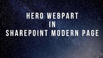How to use HERO webpart in SharePoint Online Site Pages
