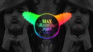 [DJ XO]-Remix 2024 || Arabian Remix Song || Max Remix Pro