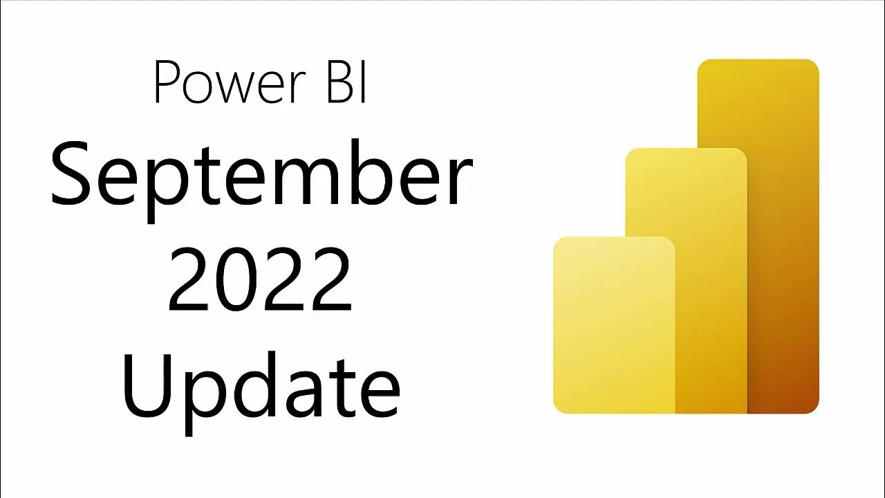 Power BI Update September 2022 YouTube