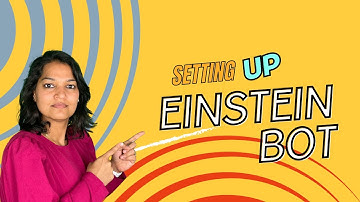 Salesforce AI Associate Certification Preparation: Setting up Your Einstein Bot