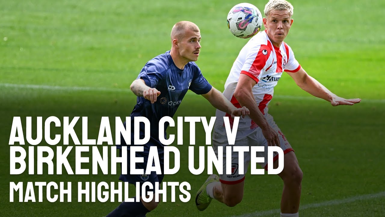 Birkenhead United v Auckland City | Men's National League Championship ...