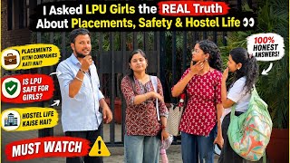 I Asked LPU Girls the REAL Truth About Placements, Safety &amp; Hostel Life 👀 #lpu #lpunest 