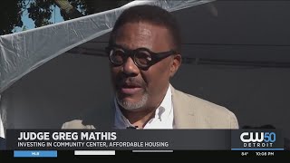 Judge Greg Mathis To Build New Community Center, Affordable Housing On Detroit's Westside