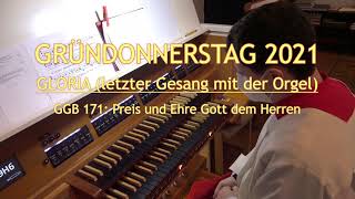 Gründonnerstag 2021 | Feierliches Gloria mit Orgel-Tutti und Glocken