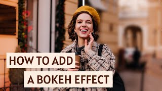 Add Bokeh to a Photo in 2 Ways | NO Photoshop screenshot 4