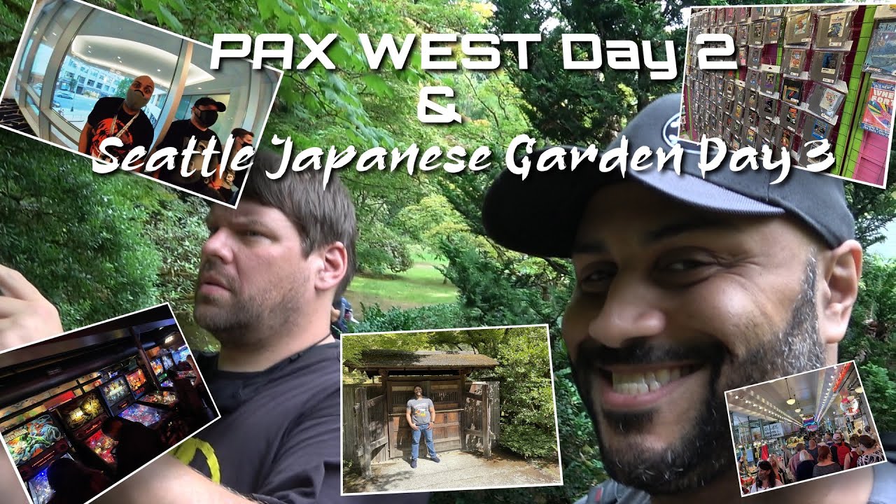 PAX WEST (Day 2) & Tour of The Seattle Japanese Garden (Day 3)