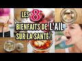 Les 8 bienfaits de lail sur la sant