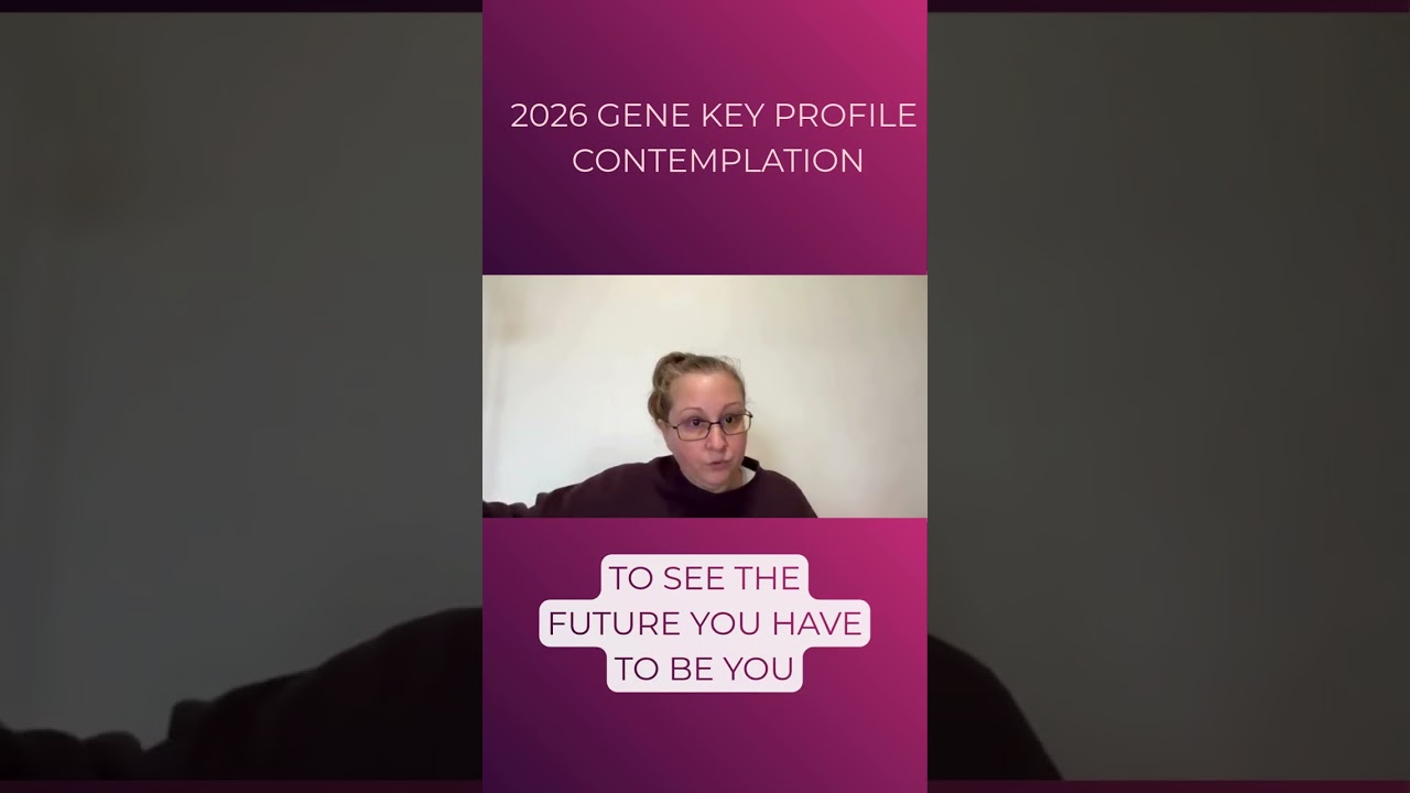 2026 Gene key Profile  Contemplation