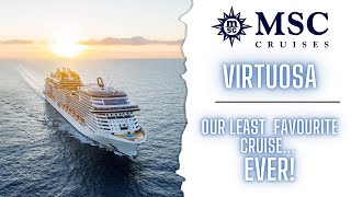 MSC Virtuosa. Our worst cruise experience... EVER! [2021]