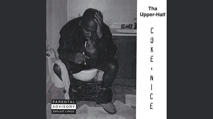 Coke-Nice - Tha Upper-Half (1999) fest. Sandman, F...
