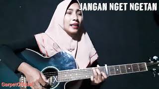 Download Mp3 JANGAN NGET NGETAN  - EMILY YOUNG COVER BY GARPET Gudang lagu Download Mp3 JANGAN NGET NGETAN  - EMILY YOUNG COVER BY GARPET