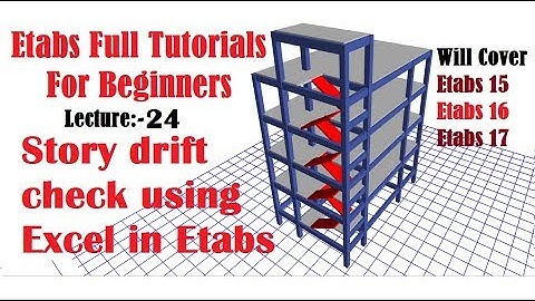 Etabs Full Tutorials for beginners | Story drift check using Excel in Etabs | Lec-24