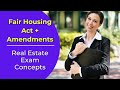 Fair Housing Act + Amendments: Real estate license exam questions.