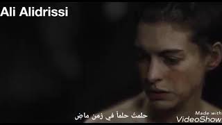 I dreamed a dream les miserables مترجمه للعربية