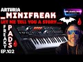 Storytelling with the arturia minifreaks heavenly pads best synth ever  that synth show ep102