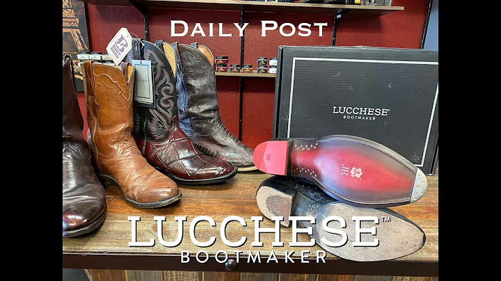 Daily post- Lucchese Boot Company about the brand, the build and why they are our Favorite Boots