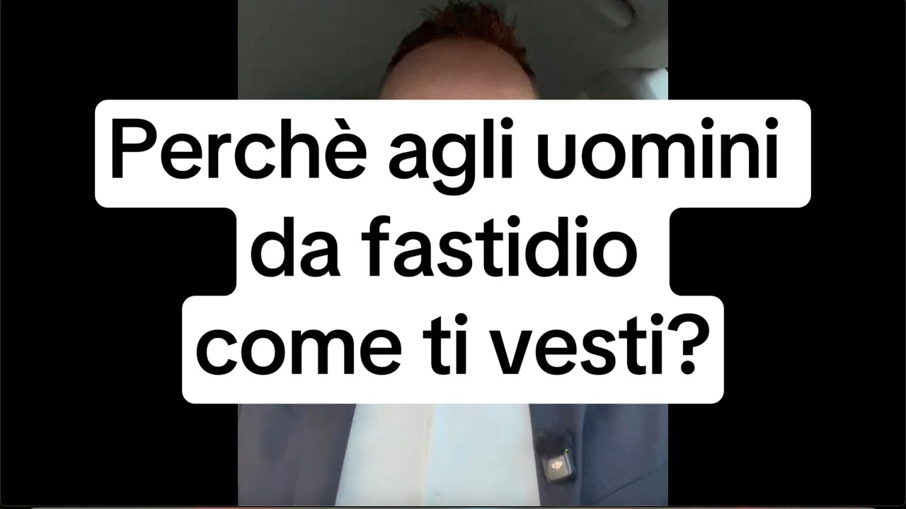 Perché ad alcuni uomini dà fastidio come ti vesti?